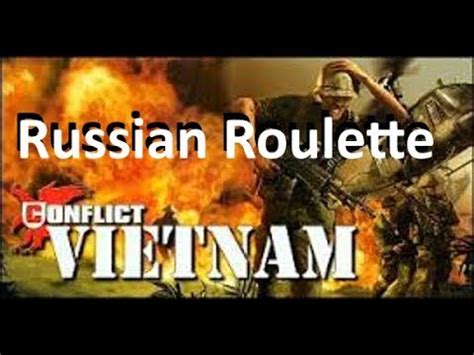 vietnam russian roulette|Napalm, Ambushes and Russian Roulette: Why the .